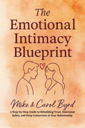 The Emotional Intimacy Blueprint