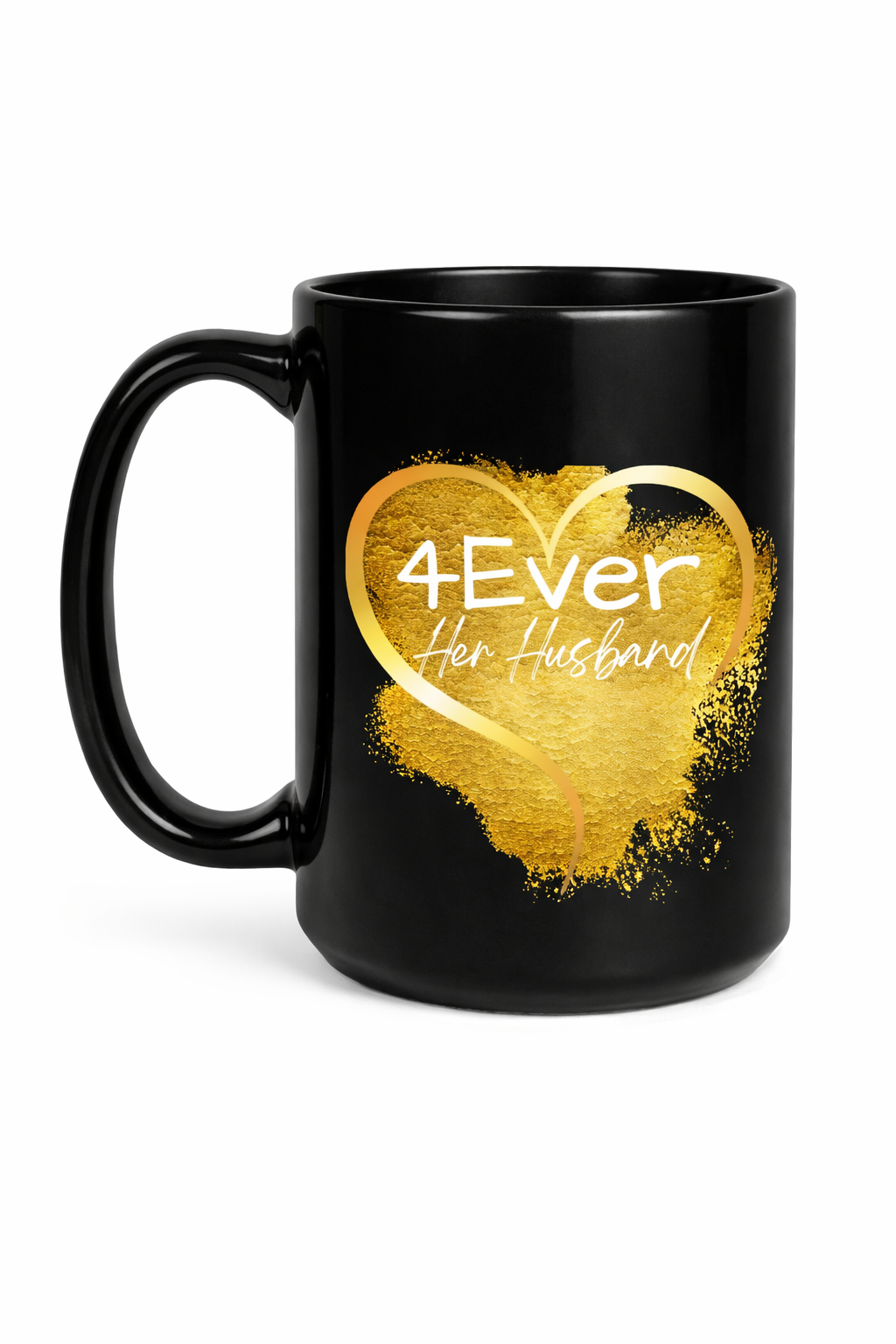 4Ever Her Husband !5oz Black Mug